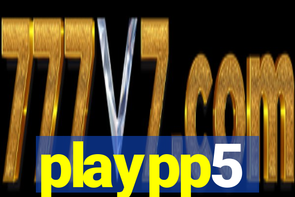 playpp5