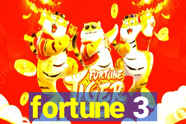 fortune 3