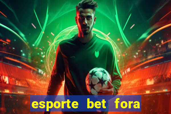 esporte bet fora do ar hoje