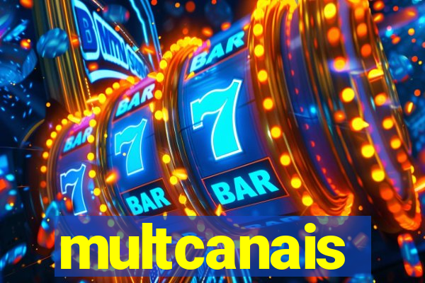 multcanais