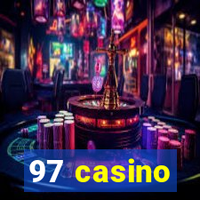 97 casino