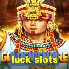 luck slots