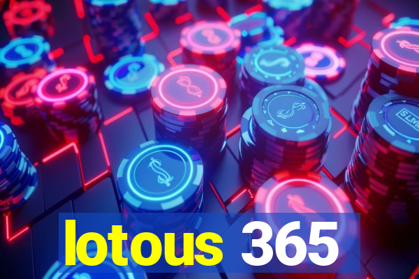 lotous 365