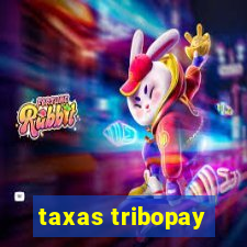 taxas tribopay