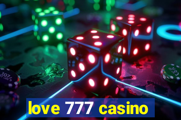 love 777 casino