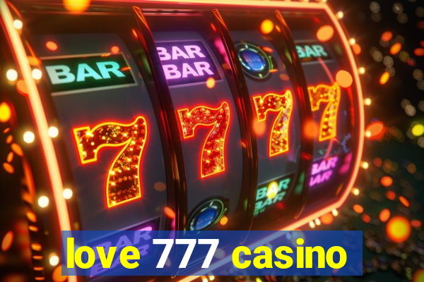 love 777 casino