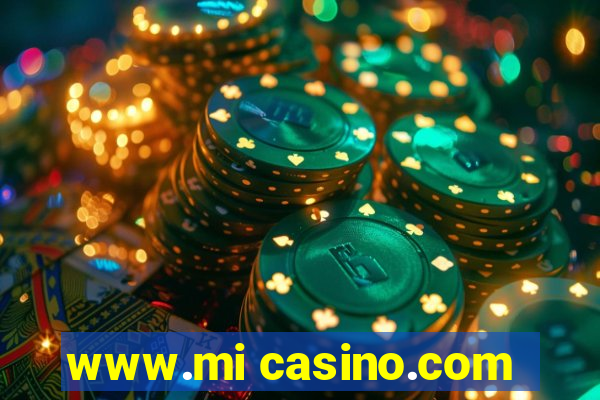 www.mi casino.com