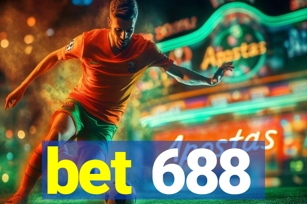 bet 688