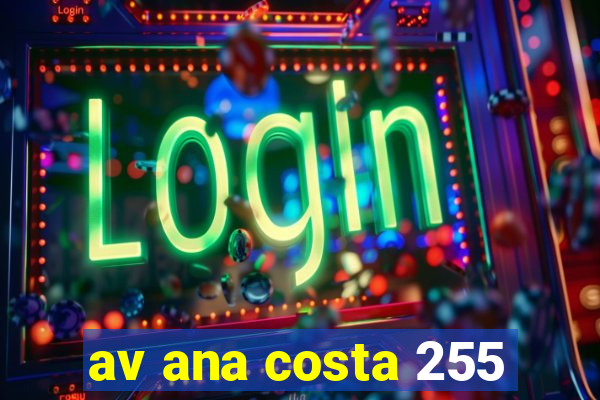 av ana costa 255