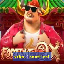 vrbo 茅 confi谩vel