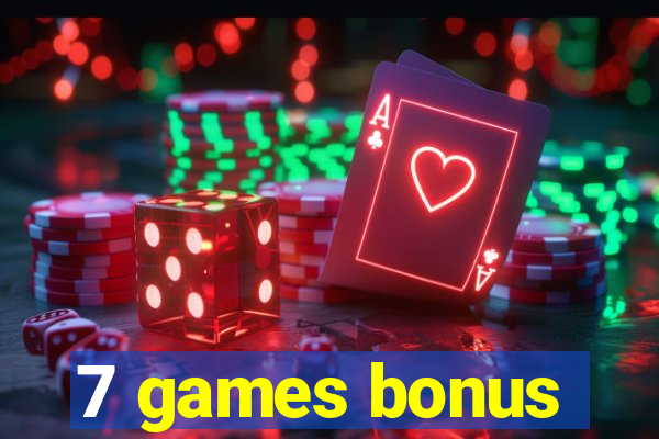 7 games bonus