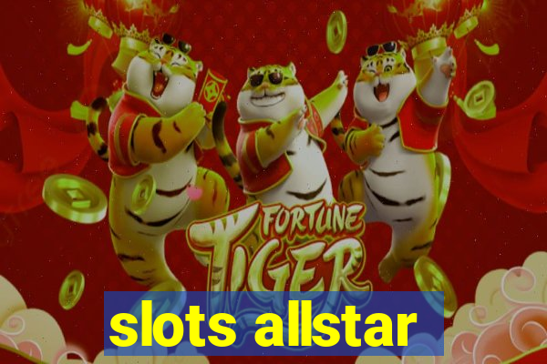 slots allstar