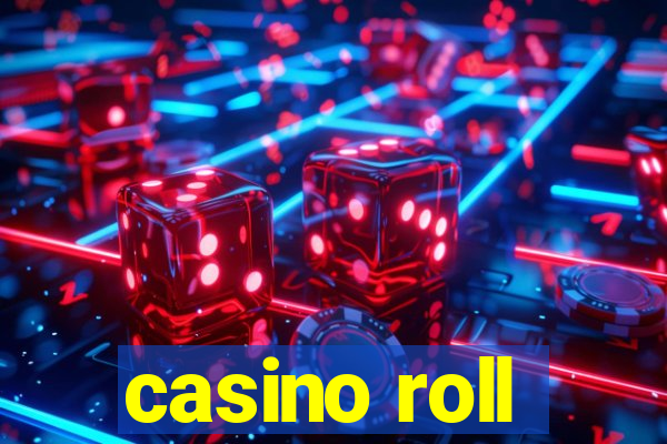 casino roll