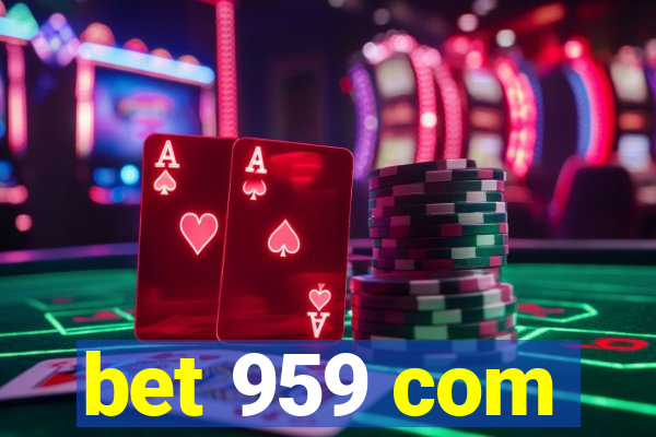 bet 959 com