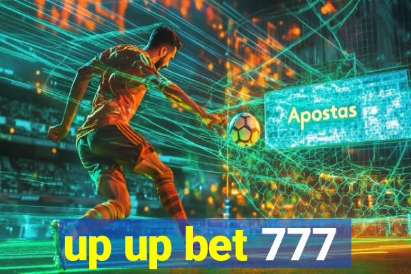 up up bet 777