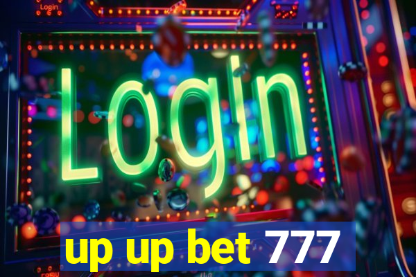 up up bet 777