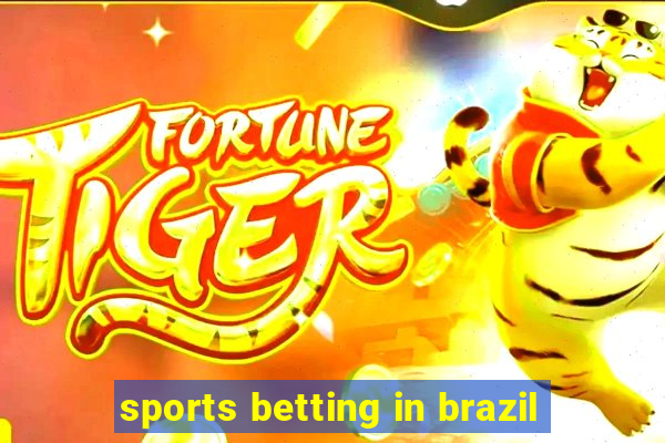 sports betting in brazil