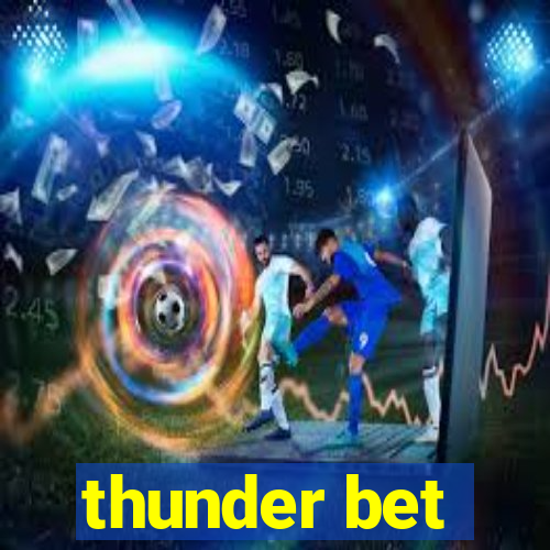 thunder bet