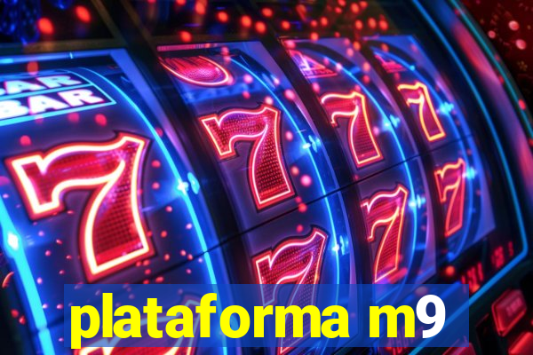 plataforma m9