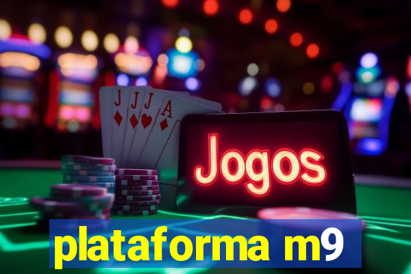 plataforma m9