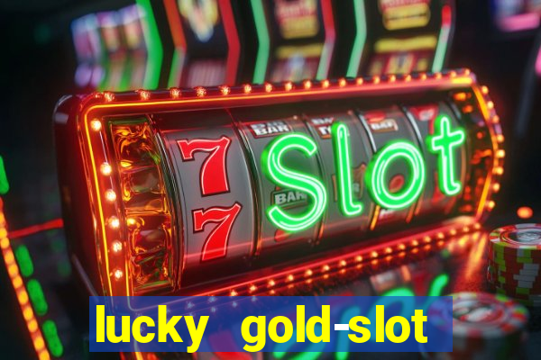 lucky gold-slot kasino 777