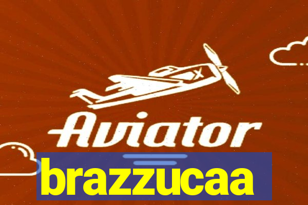 brazzucaa