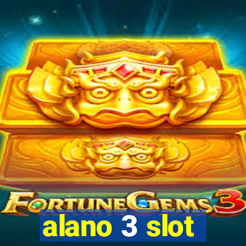 alano 3 slot