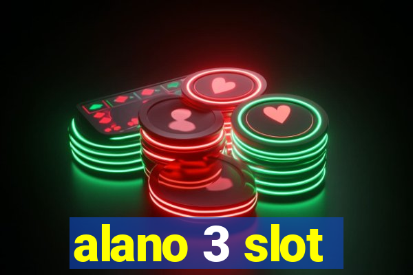 alano 3 slot