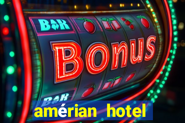 amérian hotel casino gala