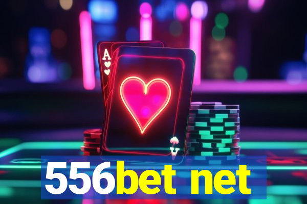 556bet net