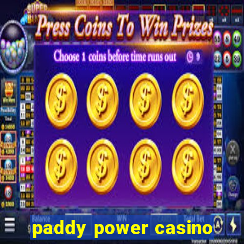 paddy power casino