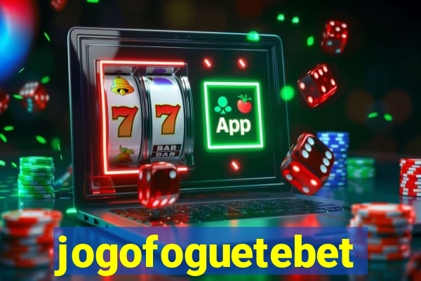 jogofoguetebet