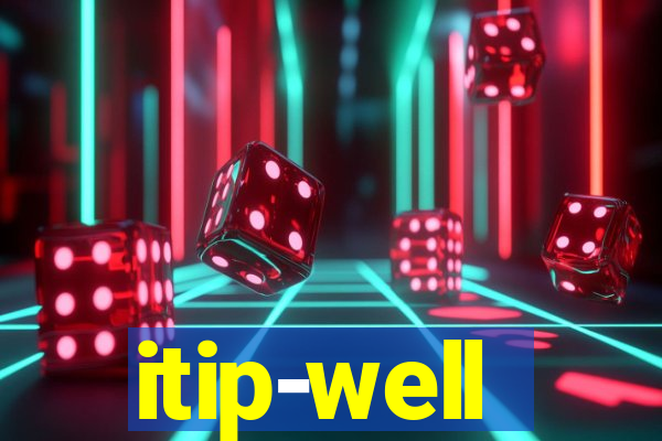 itip-well