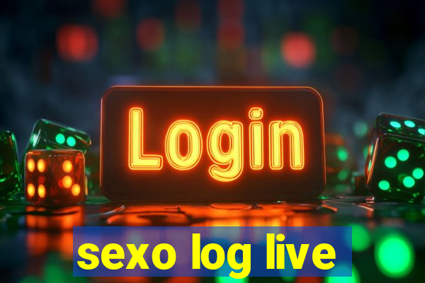 sexo log live