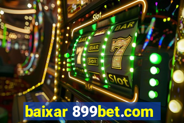 baixar 899bet.com