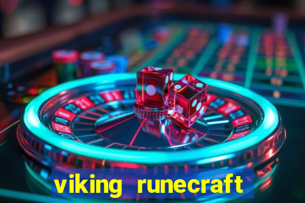 viking runecraft apocalypse slot