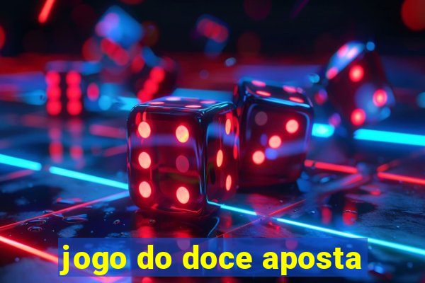 jogo do doce aposta