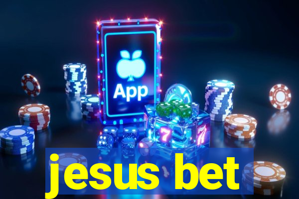 jesus bet