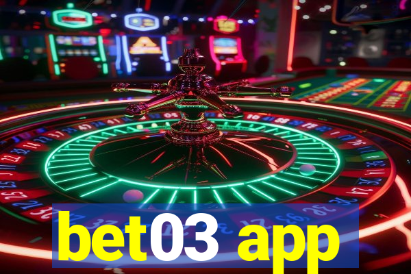 bet03 app