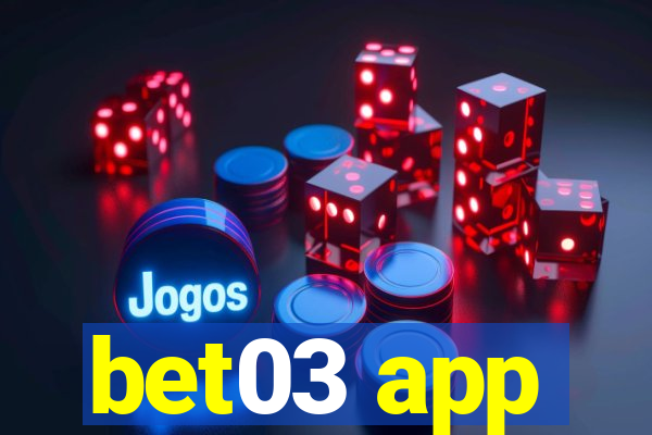 bet03 app