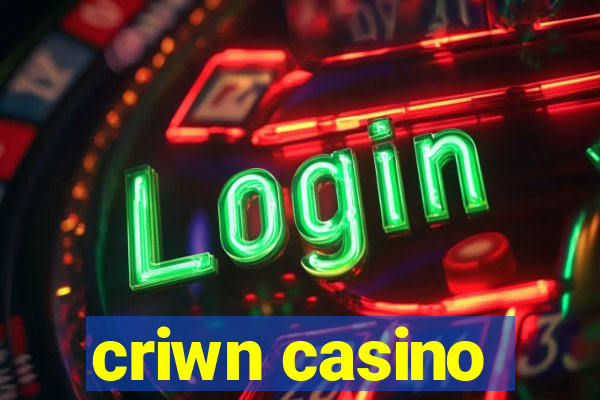 criwn casino