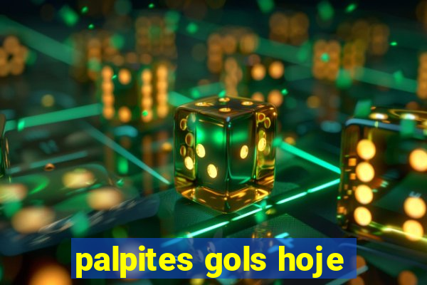 palpites gols hoje