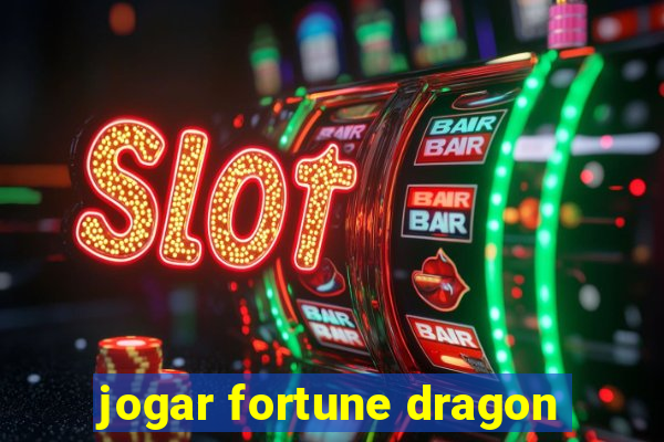 jogar fortune dragon