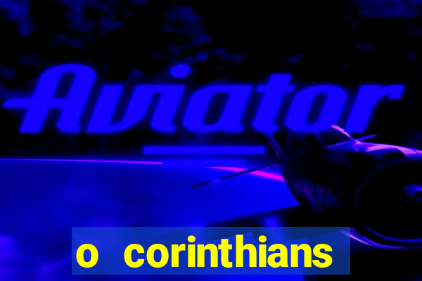 o corinthians ganhou ou perdeu