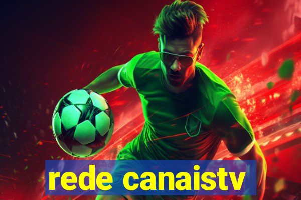 rede canaistv