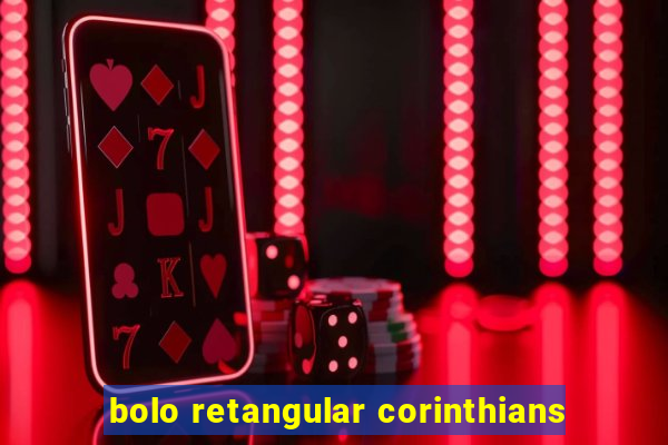 bolo retangular corinthians