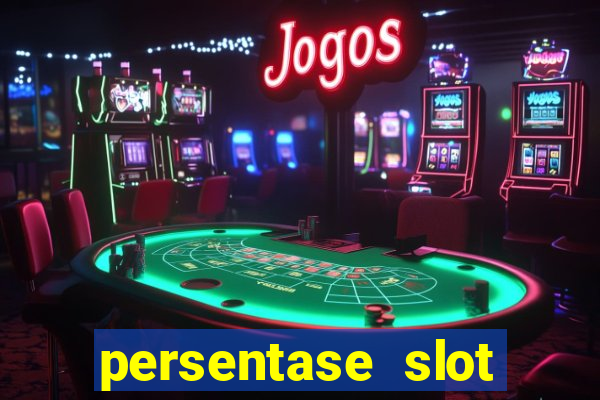 persentase slot hari ini