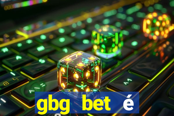 gbg bet é legalizado no brasil