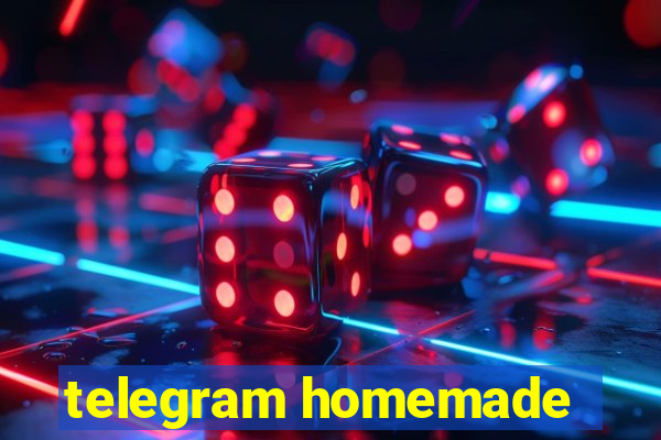 telegram homemade