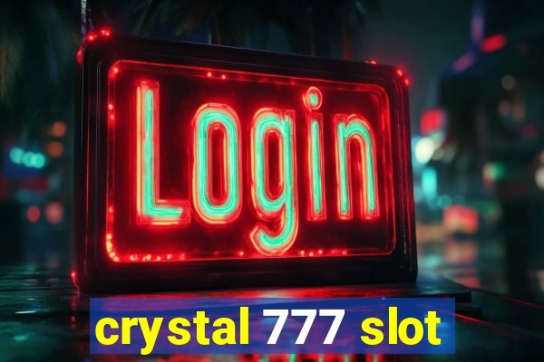 crystal 777 slot